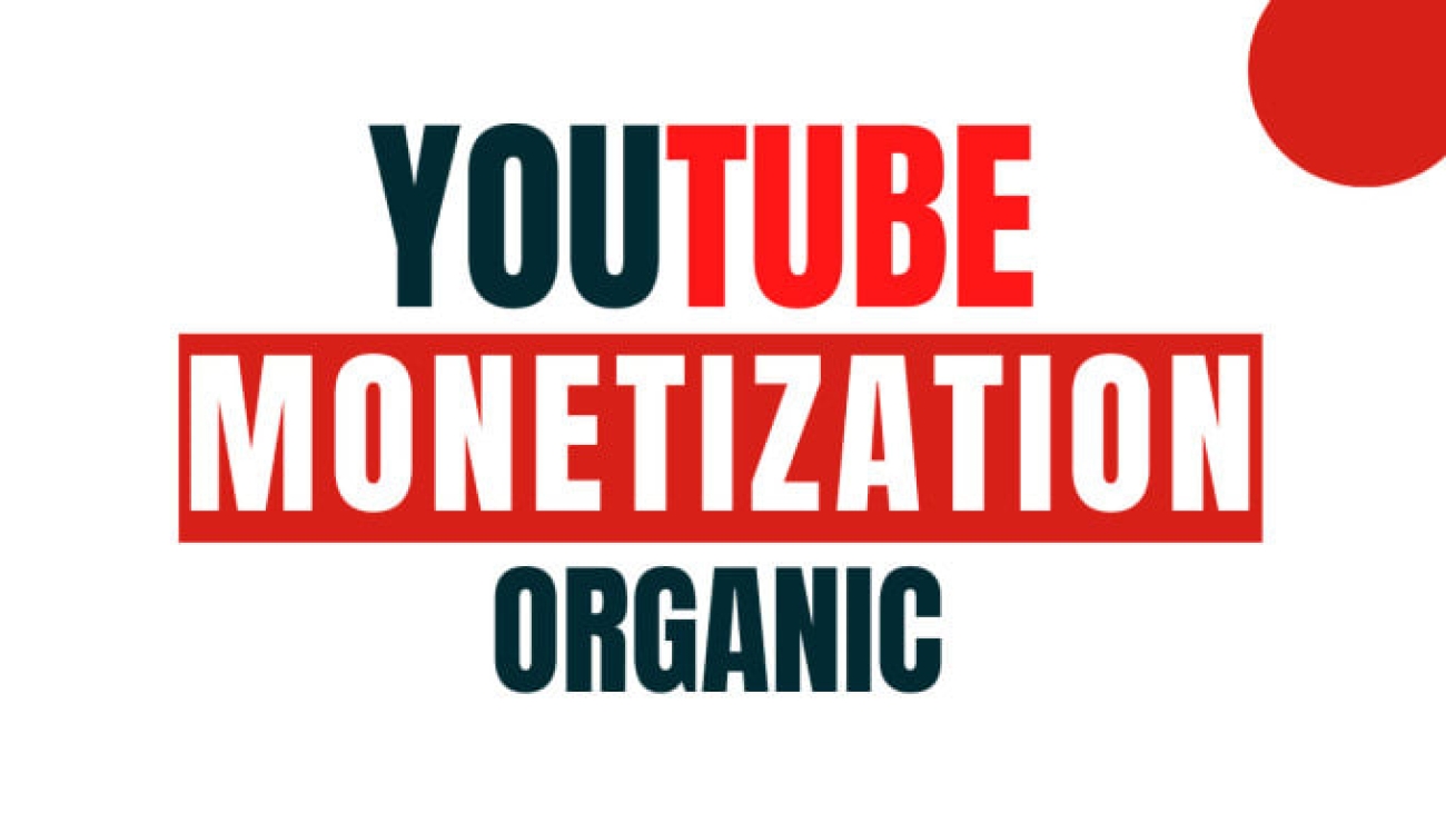 How to get YouTube monetization fast